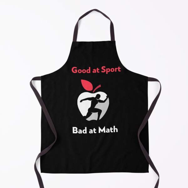 Item preview, Good at Sport Bad at Math designed and sold by QSFashion ⭐⭐⭐⭐⭐.