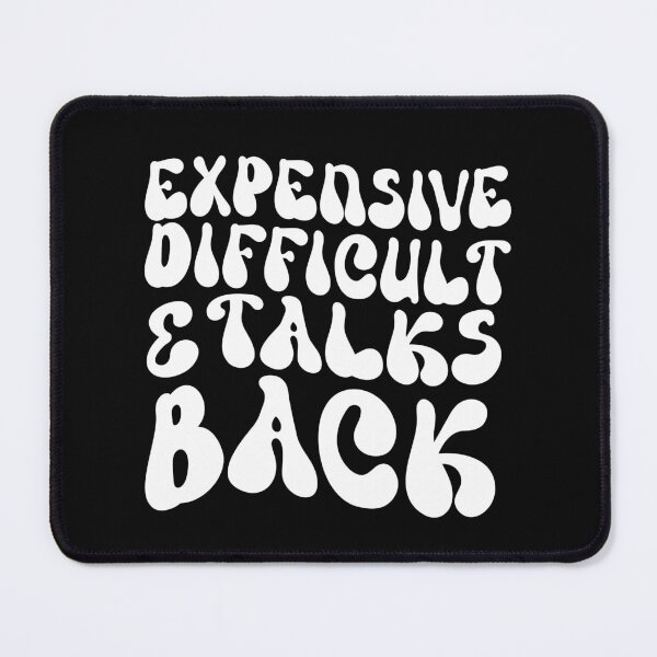 Item preview, Retro Funny Expensive Difficult And Talks Back women  designed and sold by solimangomaa.