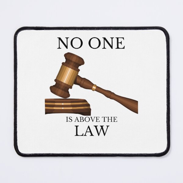 Item preview, No one is above the law designed and sold by Jellbudomo7.