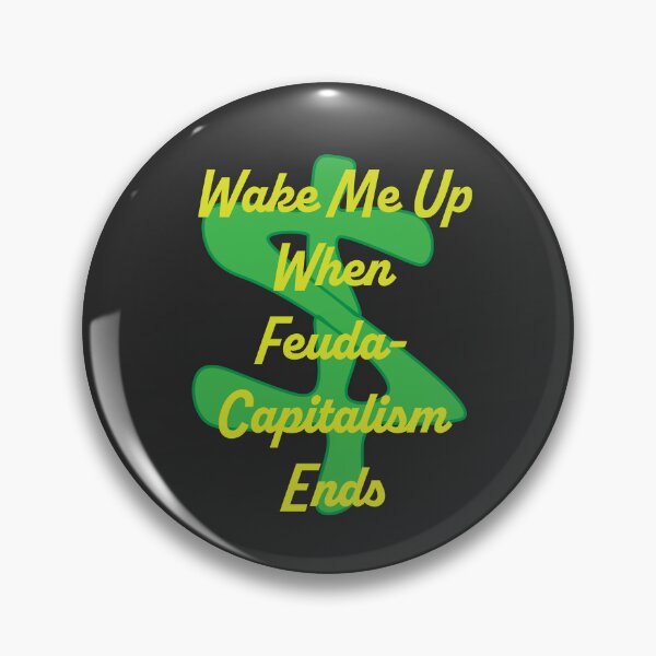 Item preview, Feuda-Capitalism designed and sold by MouthfulPopArt.