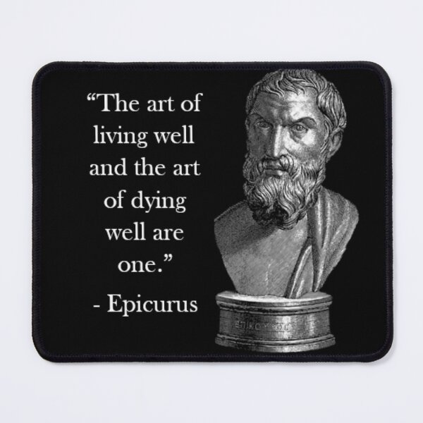 Item preview, Epicurus Quote - Living & Dying designed and sold by Reed-Inc.