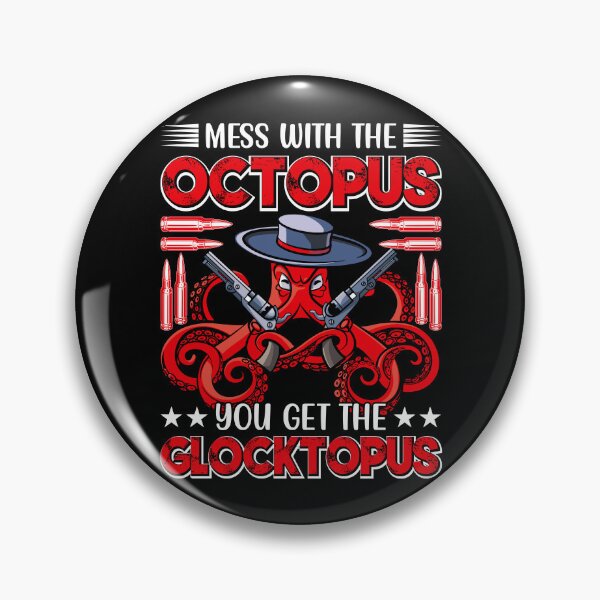Item preview, Mess With The Octopus You Get The Glocktopus - Funny Gifts for Octopuses Lovers by FanityPrints designed and sold by FanityPrints.