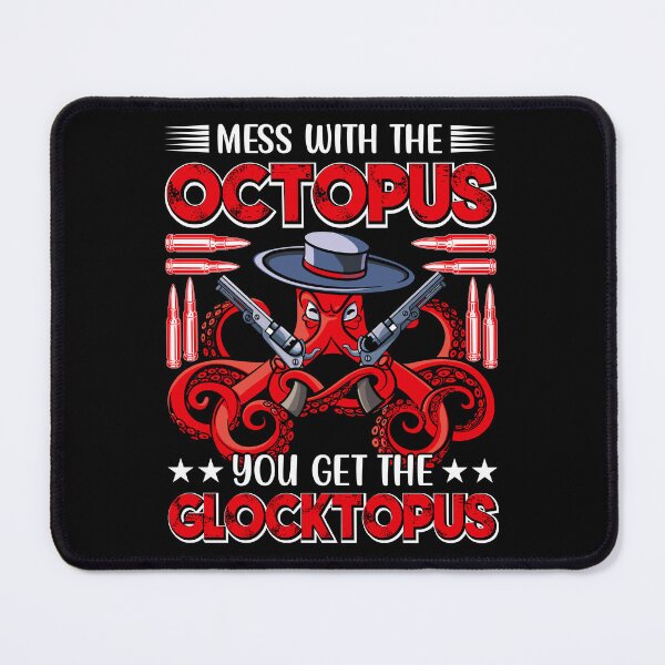 Item preview, Mess With The Octopus You Get The Glocktopus - Funny Gifts for Octopuses Lovers by FanityPrints designed and sold by FanityPrints.