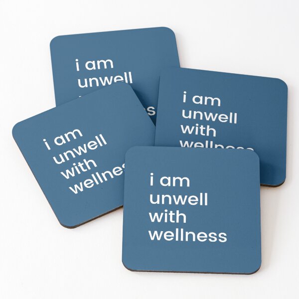 Item preview, I am Unwell with Wellness designed and sold by Devon Spier.