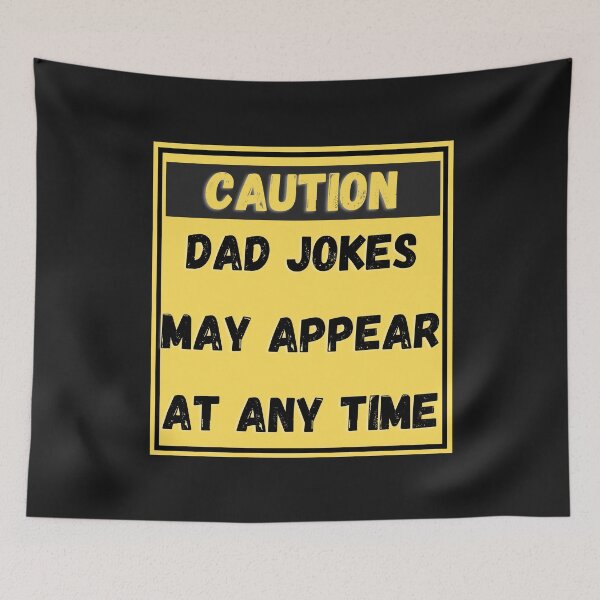 Item preview, caution dad jokes may appear at anytime designed and sold by OHNS Corner.