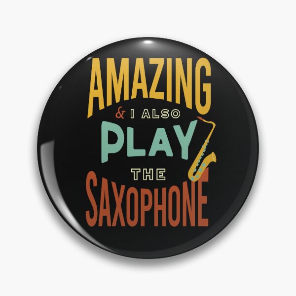 Artikelvorschau, Amazing & I Also Play the Saxophone entworfen und verkauft von whyitsme.