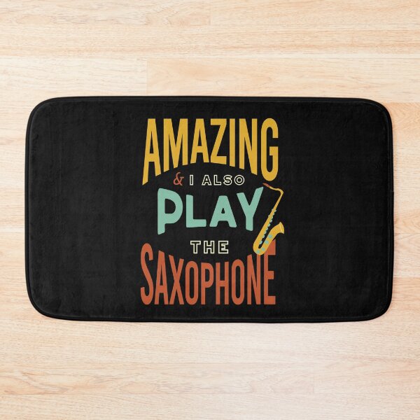 Item preview, Amazing & I Also Play the Saxophone designed and sold by whyitsme.