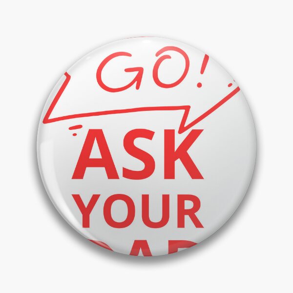 Item preview, go ask your dad  designed and sold by smilup.