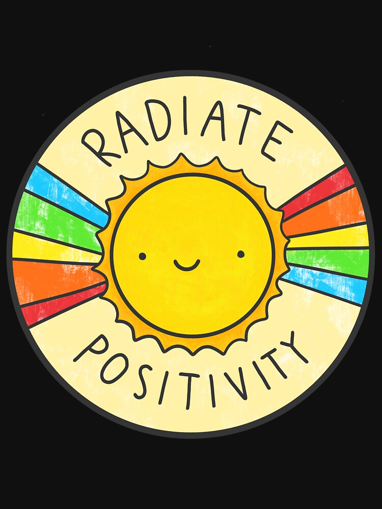 Radiate Positivity by hellobubblegum
