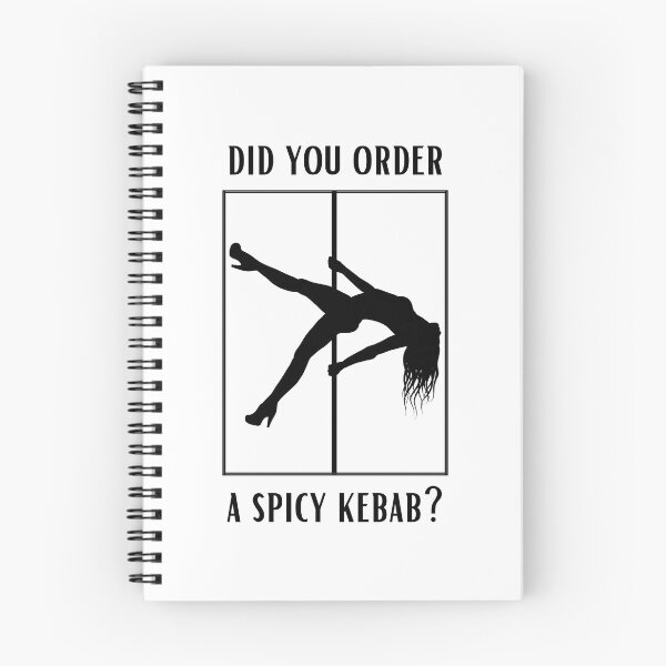 Item preview, Pole dance did you order a spicy kebab? designed and sold by PizzaFB.