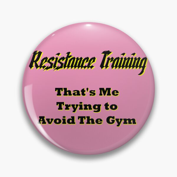 Item preview, Resistance Training designed and sold by AH64Designs.