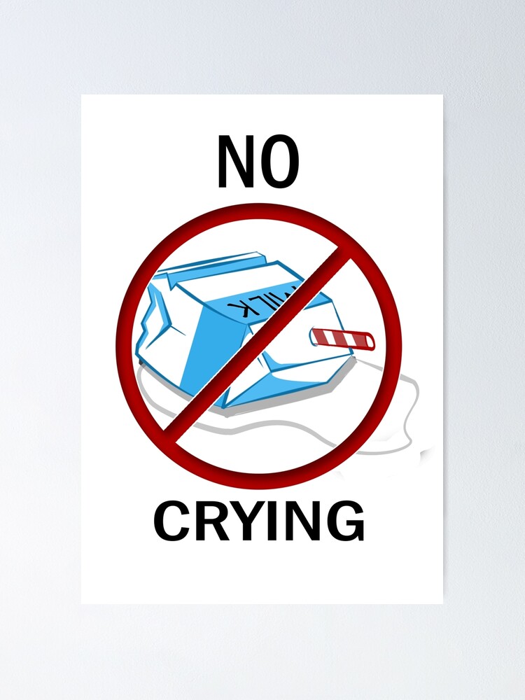 Don T Cry Over Spilt Milk Poster By Jordanheaver Redbubble