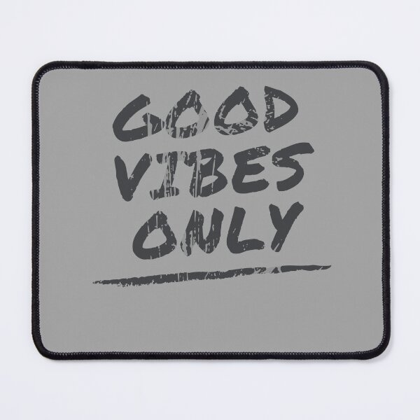 Item preview, "Good vibes only." designed and sold by MoHaBranD.