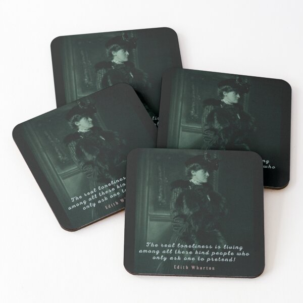 Item preview, Edith Wharton portrait and quote:  The real loneliness is living among all these kind people who only ask one to pretend! designed and sold by artbleed.