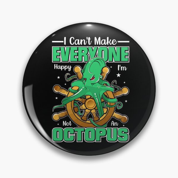 Item preview, I Cant Make Everyone Happy I am Not An Octopus - Funny Gifts for Octopuses Lovers by FanityPrints designed and sold by FanityPrints.