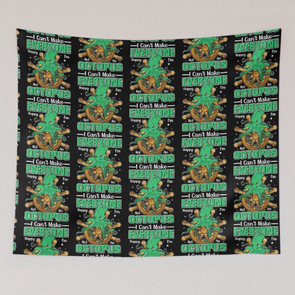 Item preview, I Cant Make Everyone Happy I am Not An Octopus - Funny Gifts for Octopuses Lovers by FanityPrints designed and sold by FanityPrints.