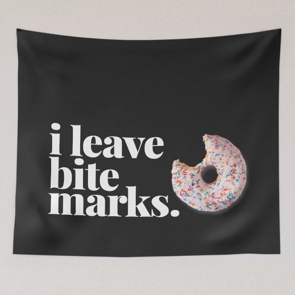 Item preview, I Leave Bite Marks designed and sold by Art & Coffee.