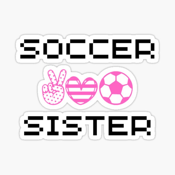Soccer Sister Sticker