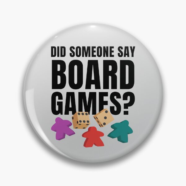 Item preview, Did Someone Say Board Games?  designed and sold by SilentEcho.