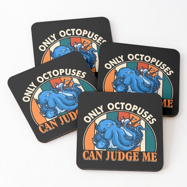 Item preview, Only Octopuses Can Judge Me  - Funny Gifts for Octopuses Lovers by FanityPrints designed and sold by FanityPrints.