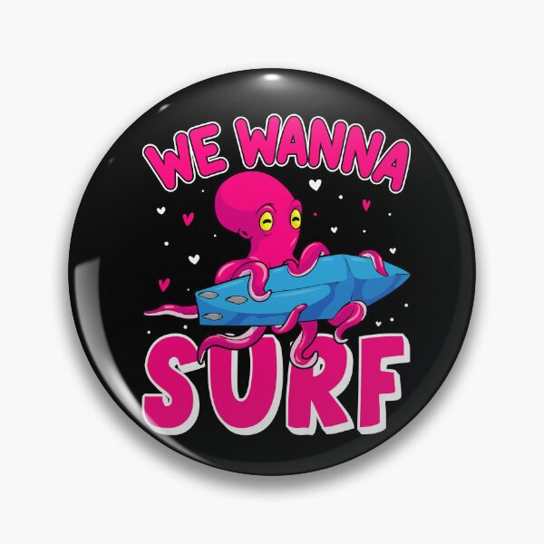 Item preview, We Wanna Surf  - Funny Gifts for Octopuses Lovers by FanityPrints designed and sold by FanityPrints.