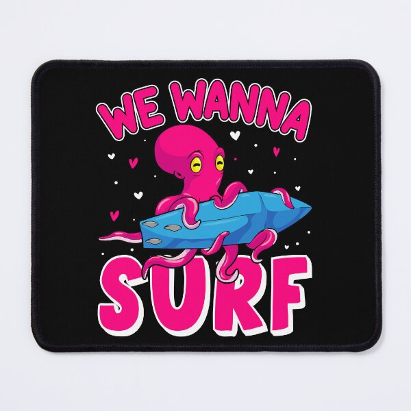 Item preview, We Wanna Surf  - Funny Gifts for Octopuses Lovers by FanityPrints designed and sold by FanityPrints.