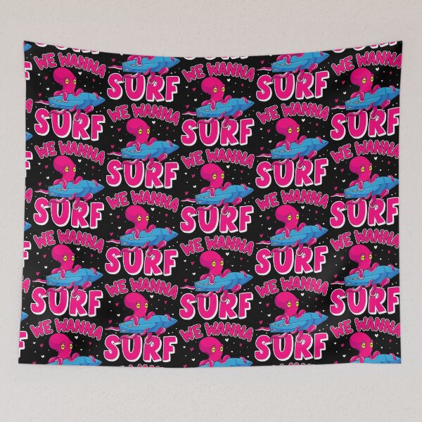 Item preview, We Wanna Surf  - Funny Gifts for Octopuses Lovers by FanityPrints designed and sold by FanityPrints.