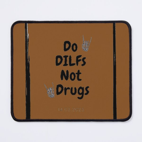 Item preview, Do DILFs Not Drugs designed and sold by Yassinejayed.