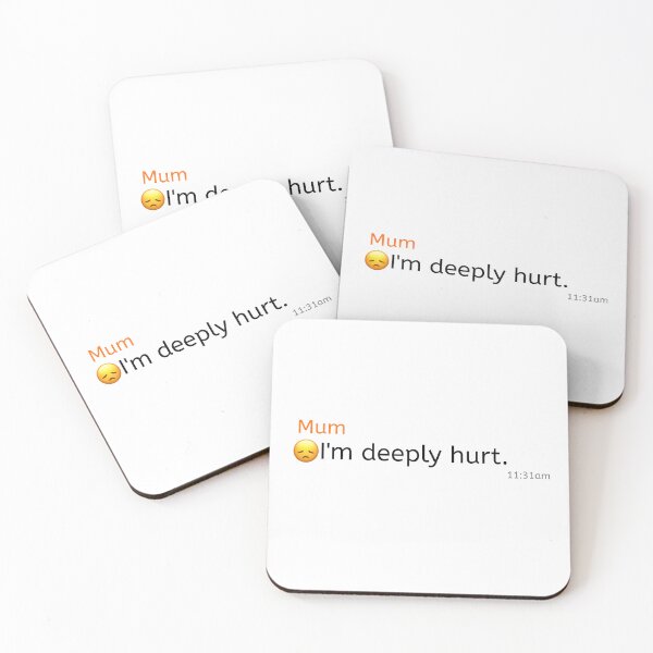 Item preview, I'm deeply hurt, mum designed and sold by Natalie Jane.