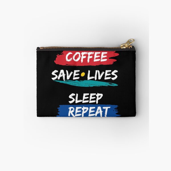 Item preview, "Coffee, Save Lives, Sleep, Repeat: The Daily Grind  for healthcare workers" designed and sold by SunnyDayPrints.