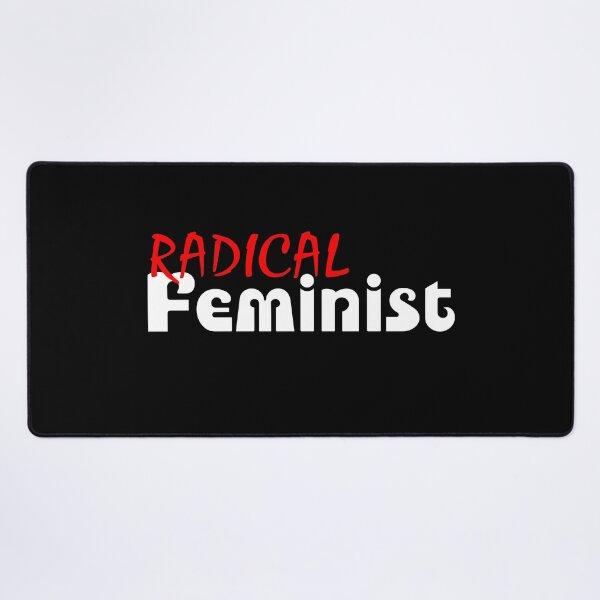 Item preview, Radical Feminist Feminism Is For Everyone Be A Feminists Proud Feminist Empower All Woman designed and sold by Sonatablue.