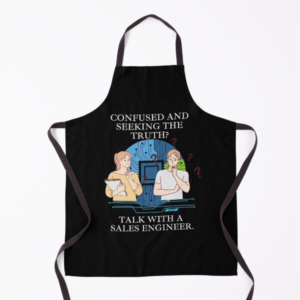 Item preview, Confused And Seeking The Truth? Talk With A Sales Engineer designed and sold by signshirtz.