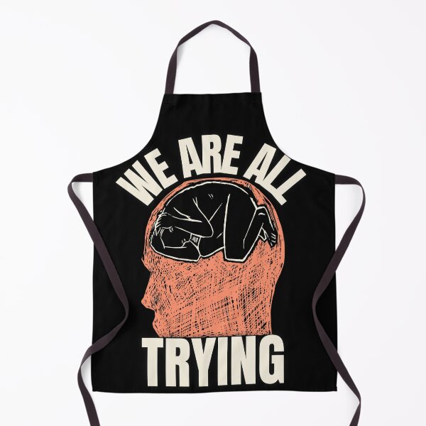 Item preview, We Are All Trying - Mindset Vibes designed and sold by Merch-and-Vibes.