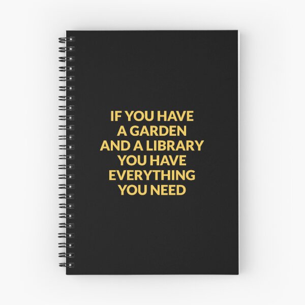 Item preview, If you have a garden and a library, you have everything you need - Cicero quotes designed and sold by Inspirationmotivation.