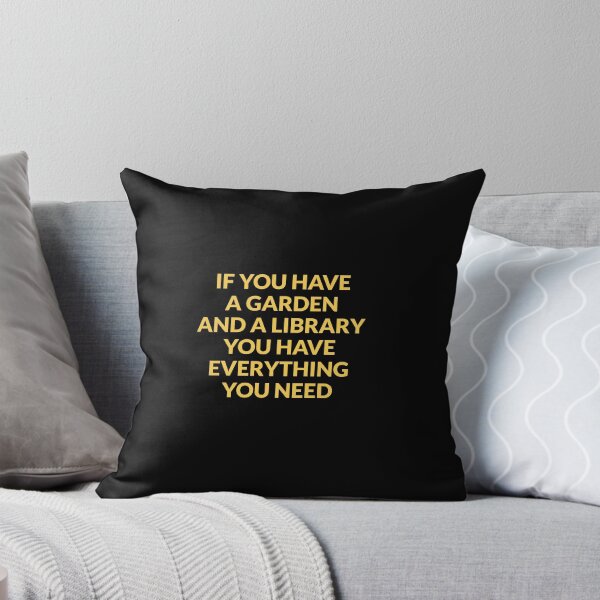 Item preview, If you have a garden and a library, you have everything you need - Cicero quotes designed and sold by Inspirationmotivation.