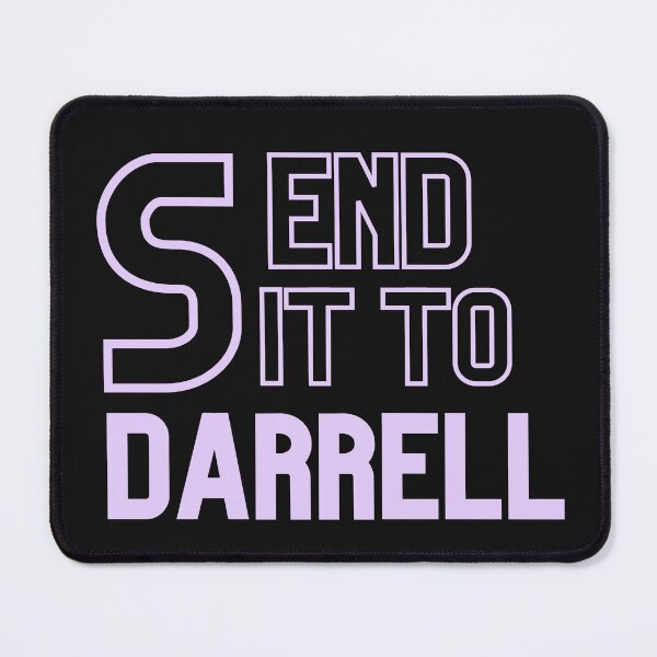 Item preview, Send It To Darrell designed and sold by ayoubii56.