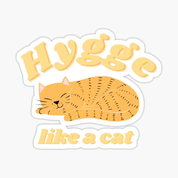 Item preview, Hygge like a cat designed and sold by julietteholm.