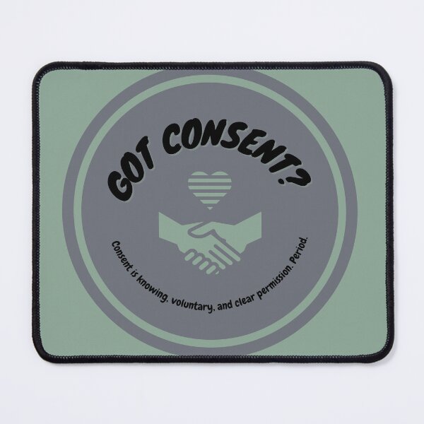 Item preview, got consent? designed and sold by LeatherLeisure.