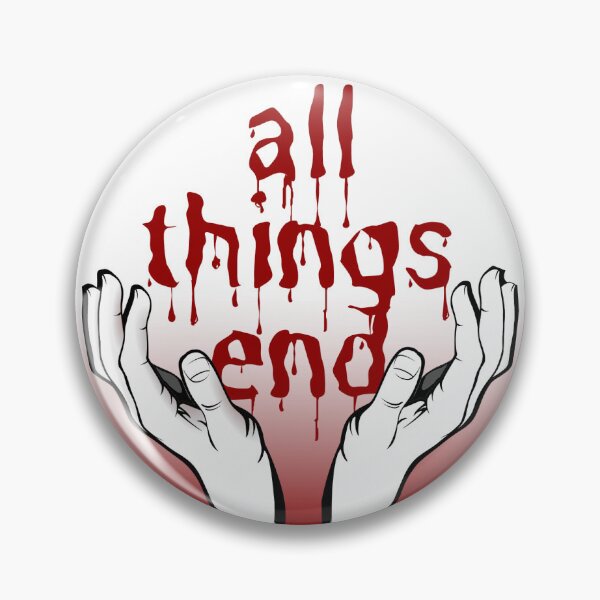 Item preview, All Things End designed and sold by Brooke Hixson.