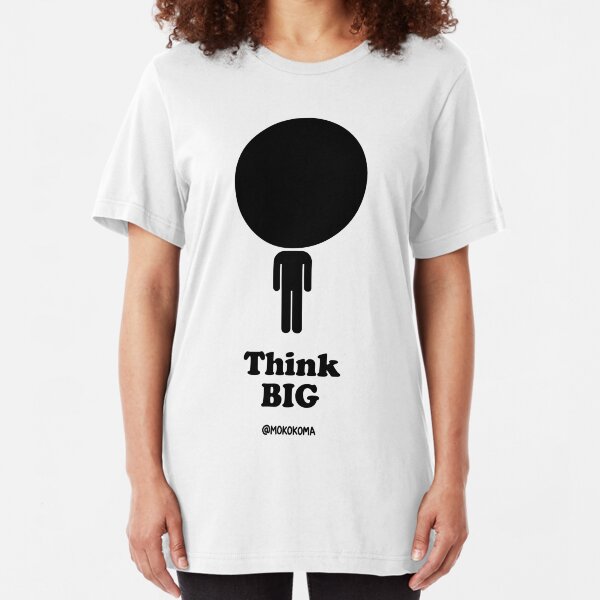 Think Big Slim Fit T-Shirt