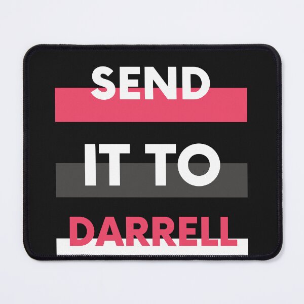 Item preview, Send It To Darrell designed and sold by ayoubii56.