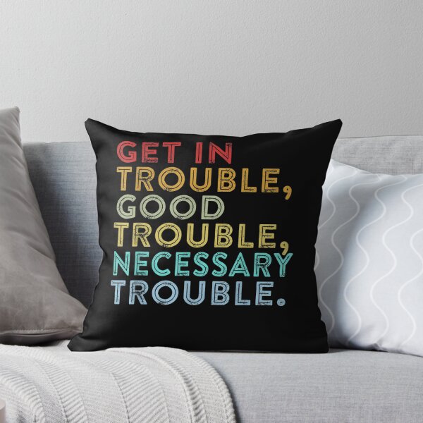 Item preview, Get in Good Necessary Trouble Shirt for Social Justice designed and sold by ArtMuni99.