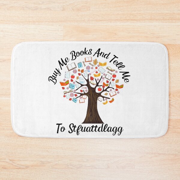 Item preview, Buy Me Books And Tell Me To Stfuattdlagg designed and sold by Nicet-shirt1.