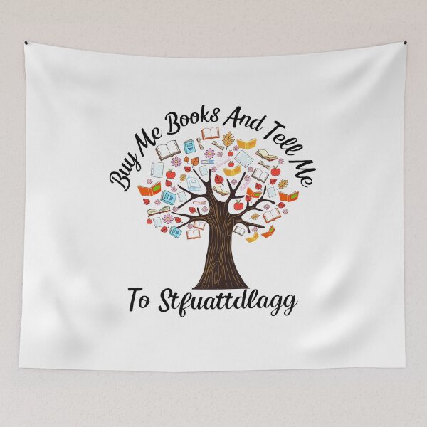 Item preview, Buy Me Books And Tell Me To Stfuattdlagg designed and sold by Nicet-shirt1.