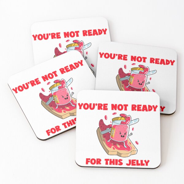 Item preview, You're not ready for this jelly designed and sold by dgutpro87.