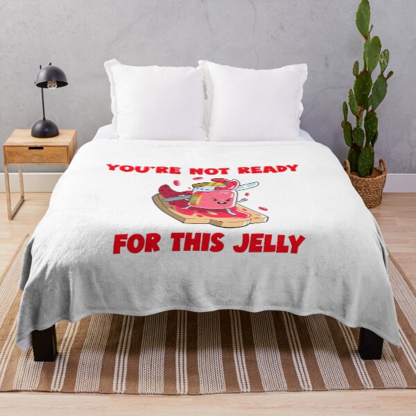 Item preview, You're not ready for this jelly designed and sold by dgutpro87.