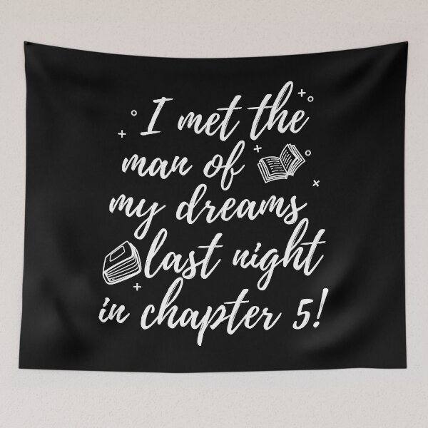 Item preview, I met the man of my dreams in chapter 5 - Funny Book Lover designed and sold by shmodev.