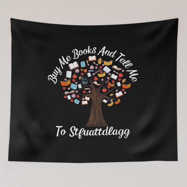 Item preview, Buy Me Books And Tell Me To Stfuattdlagg funny designed and sold by Nicet-shirt1.