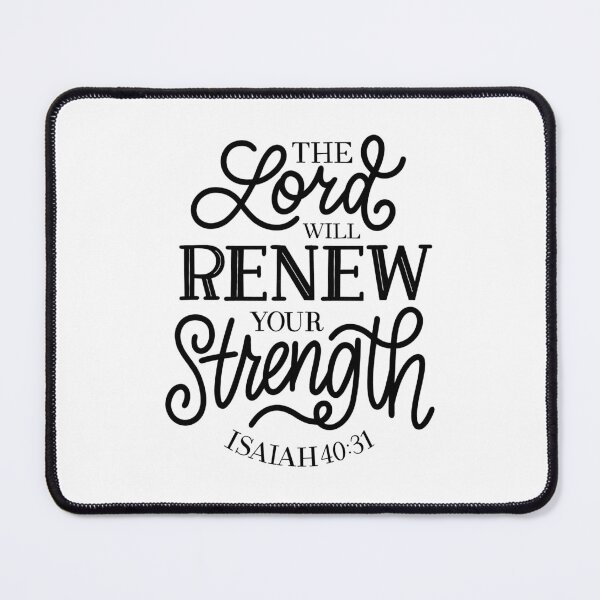 Item preview, Isaiah 40:31 - The Lord Will Renew Your Strength designed and sold by Jalynn Heerdt.