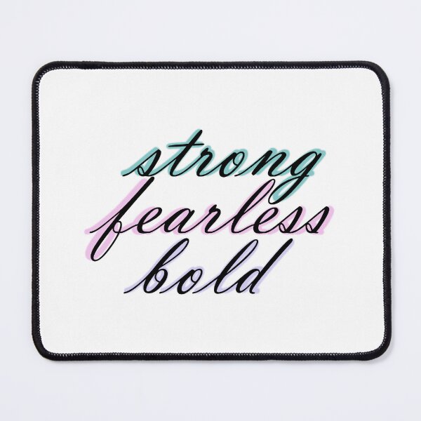 Item preview, Strong, Fearless, Bold designed and sold by Hallie Maisch.